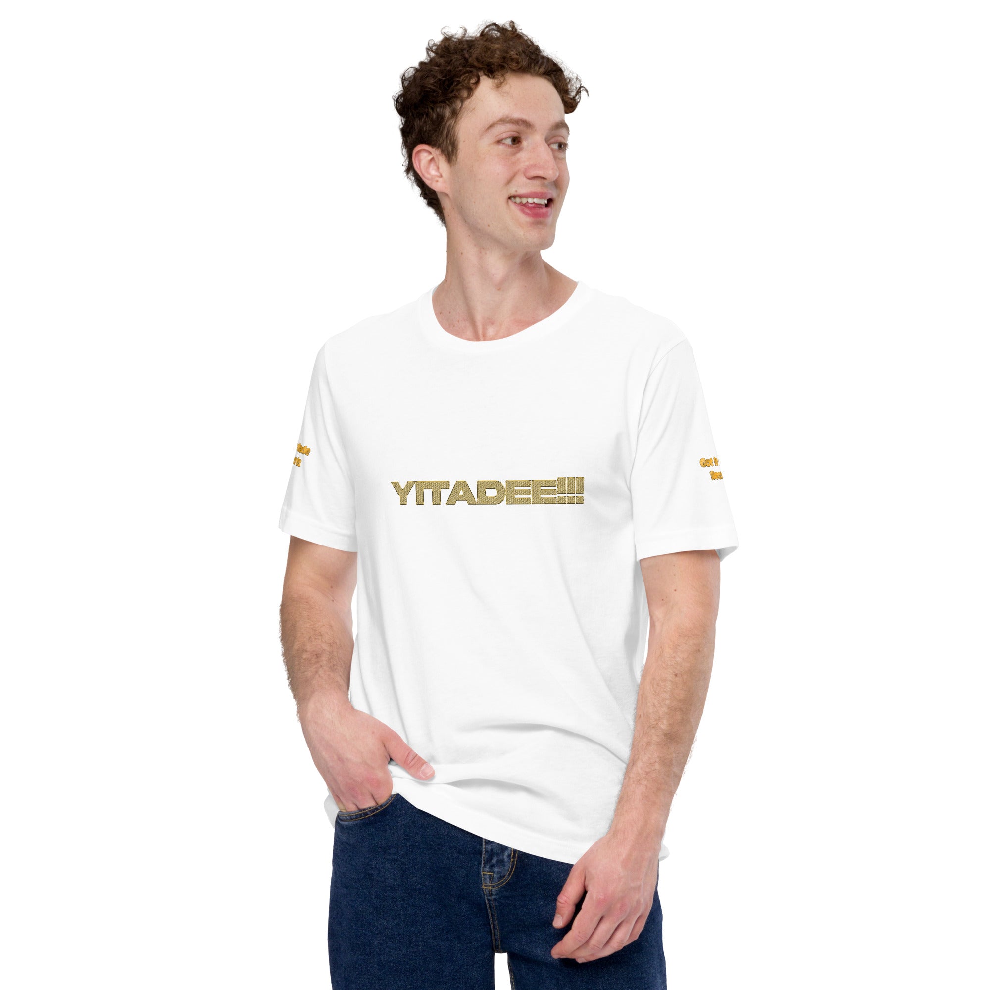 YITADEE!!! Unisex t-shirt